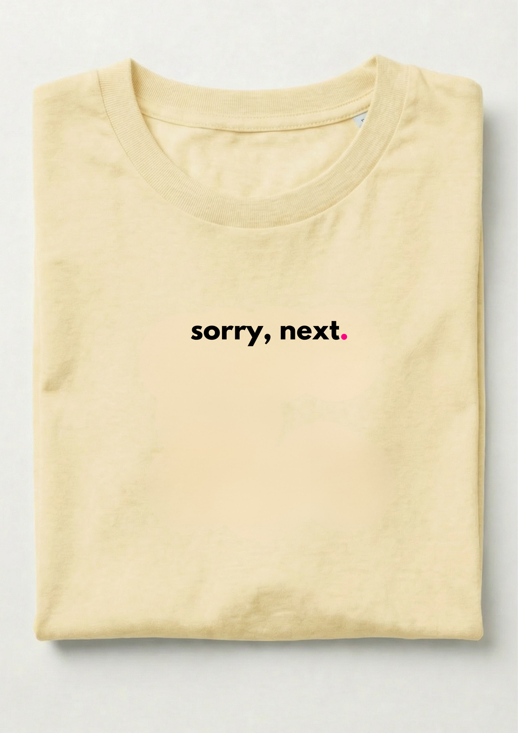 SORRY, NEXT.