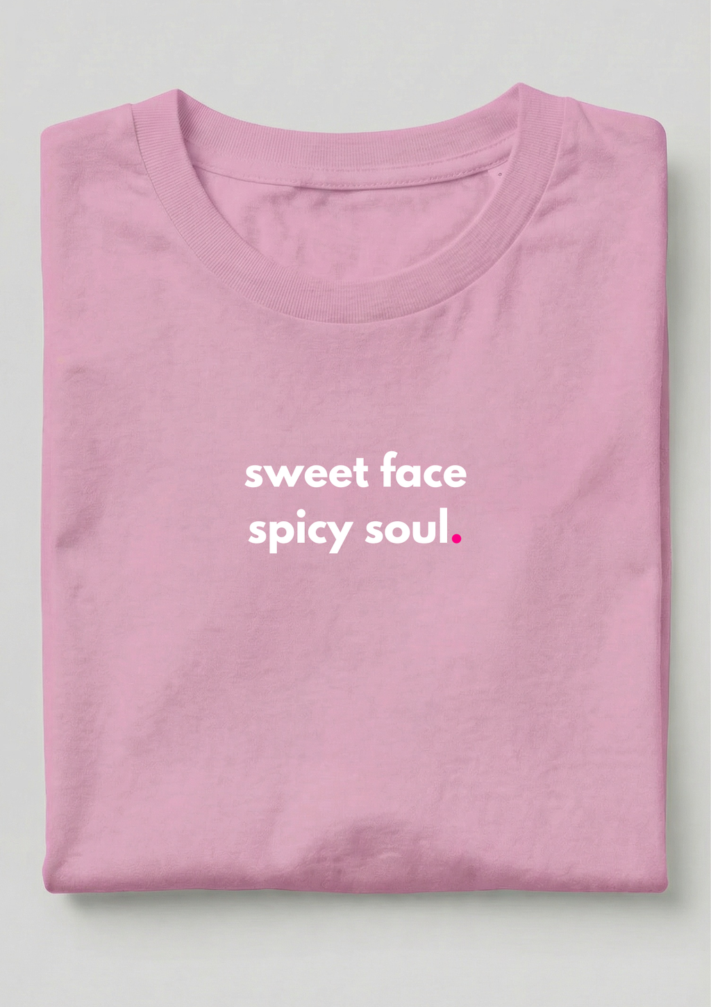 SWEET FACE, SPICY SOUL.