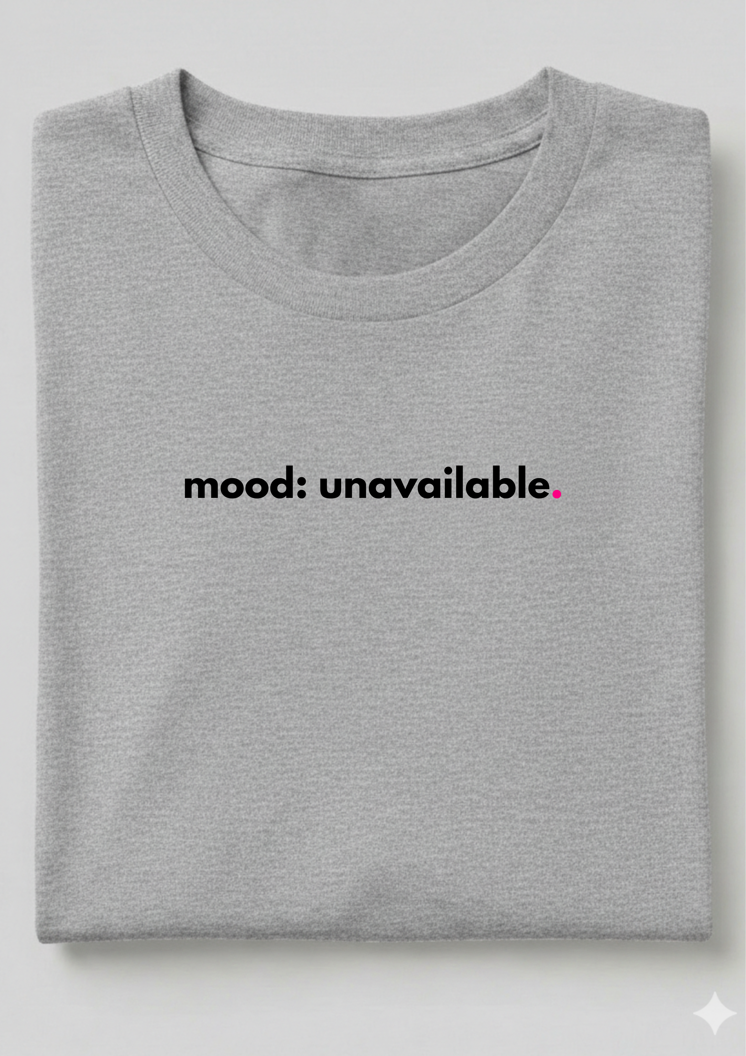 MOOD: UNAVAILABLE.