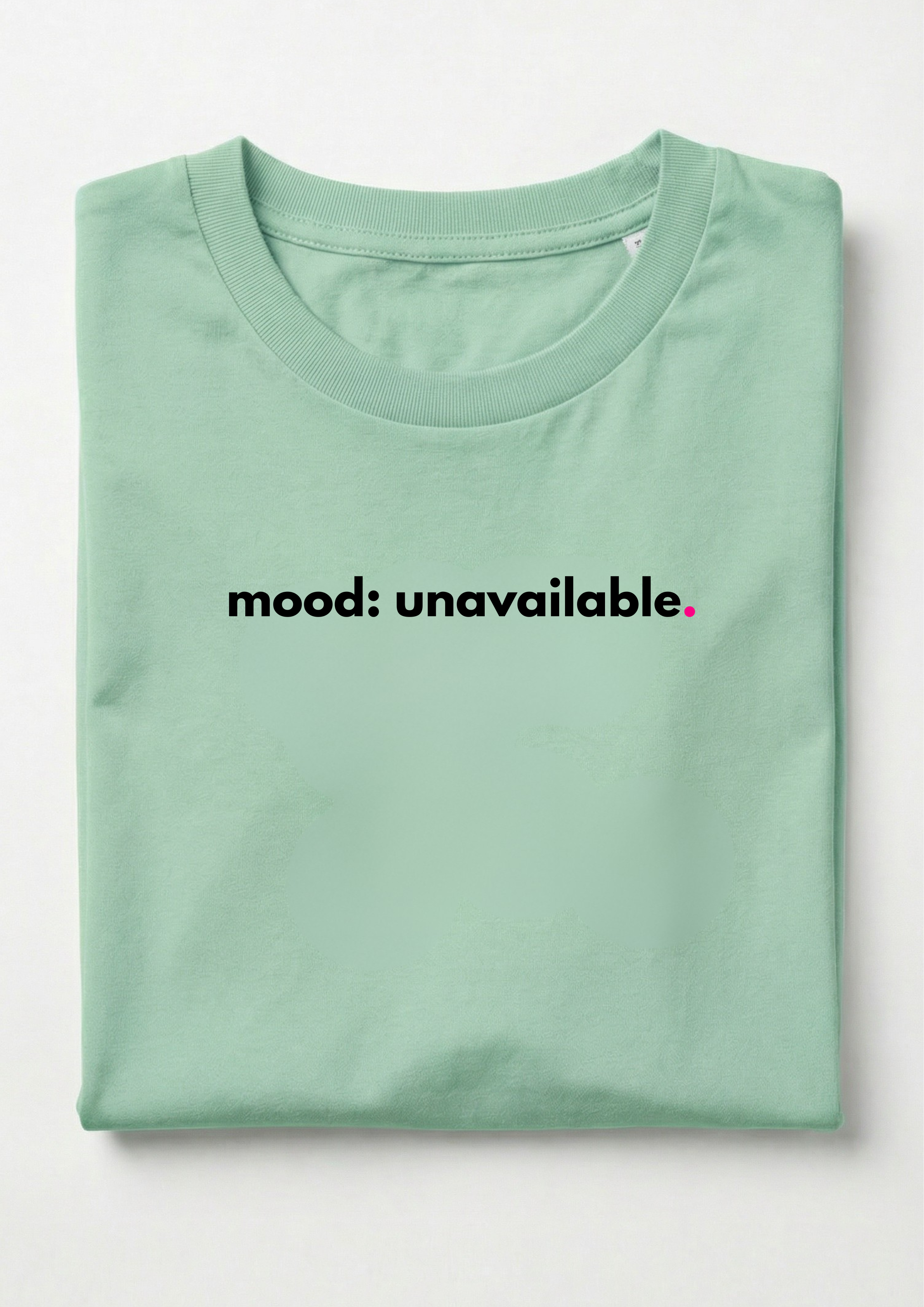 MOOD: UNAVAILABLE.