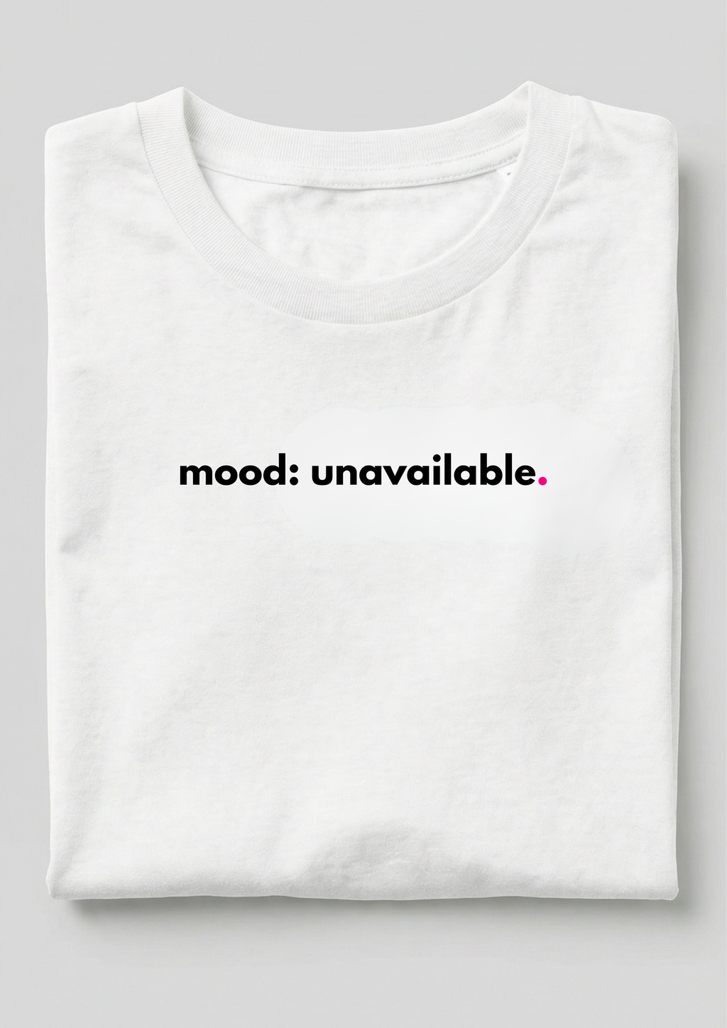 MOOD: UNAVAILABLE.