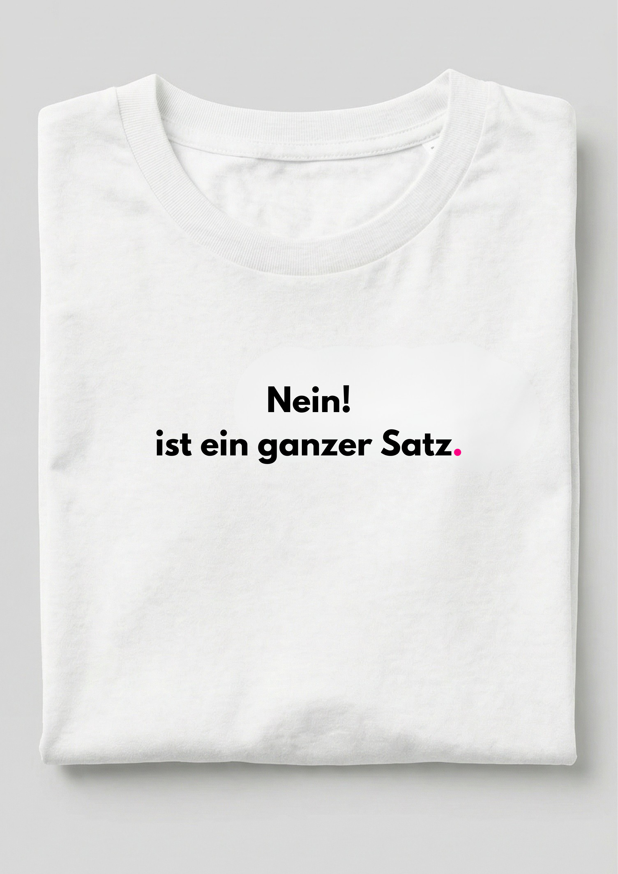 Nein ist ein ganzer Satz.