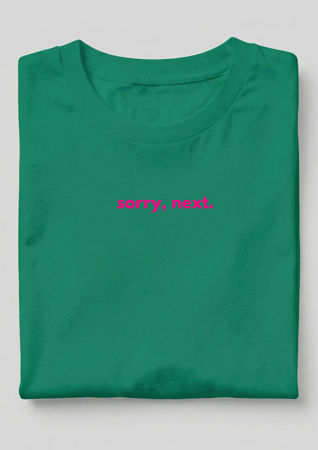 SORRY, NEXT.