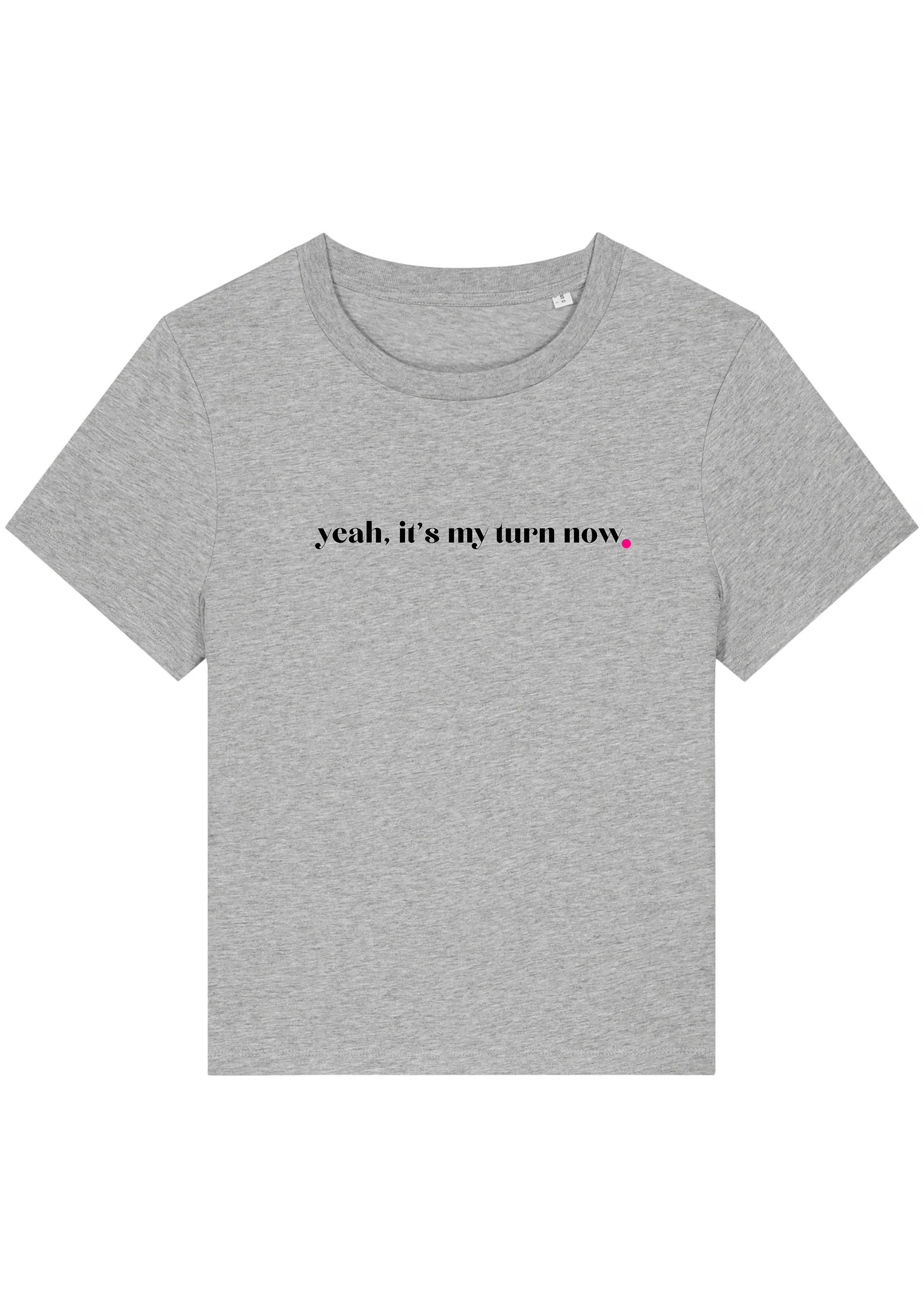 YEAH, IT'S MY TURN NOW.