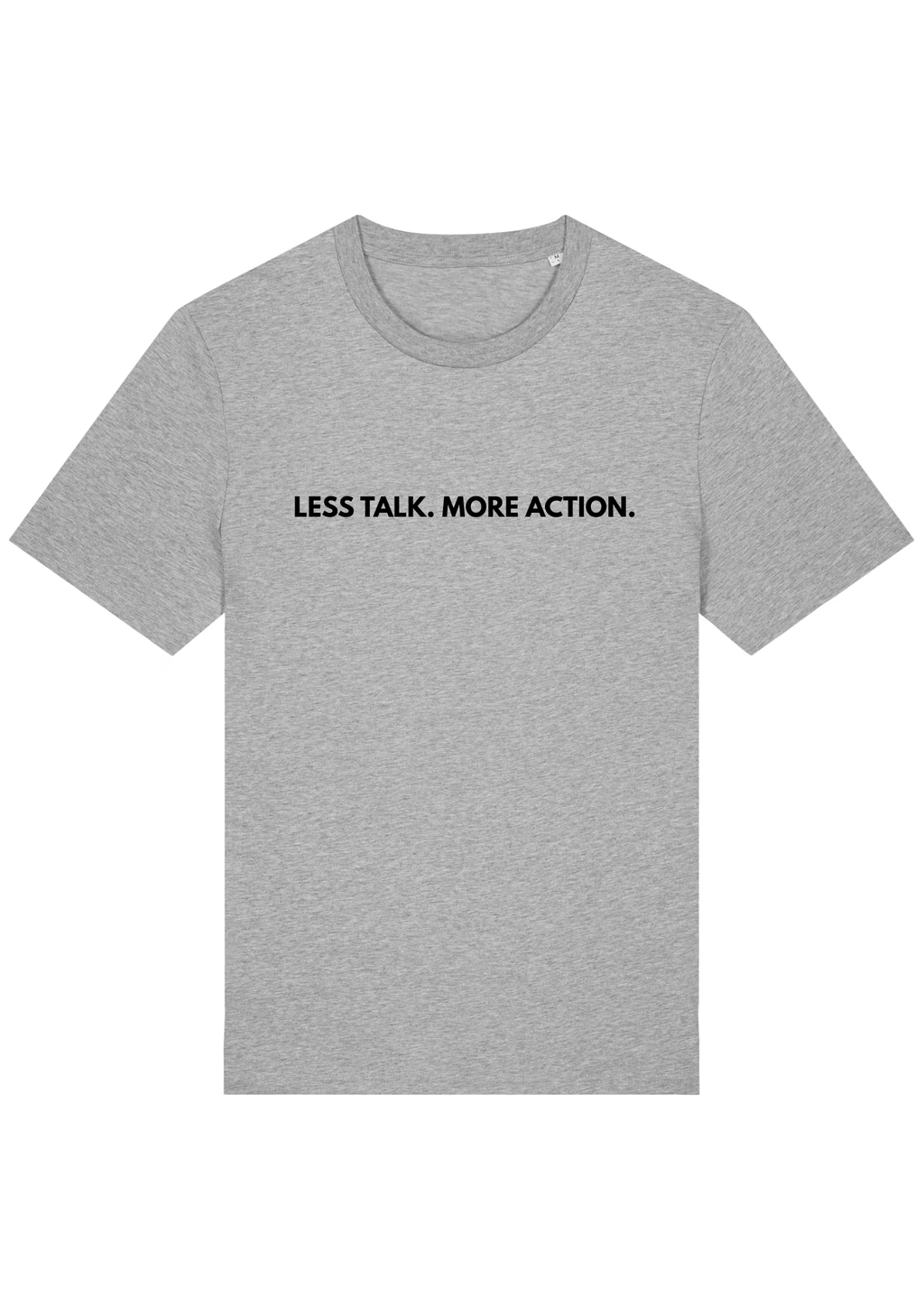 LESS TALK.MOREACTION.