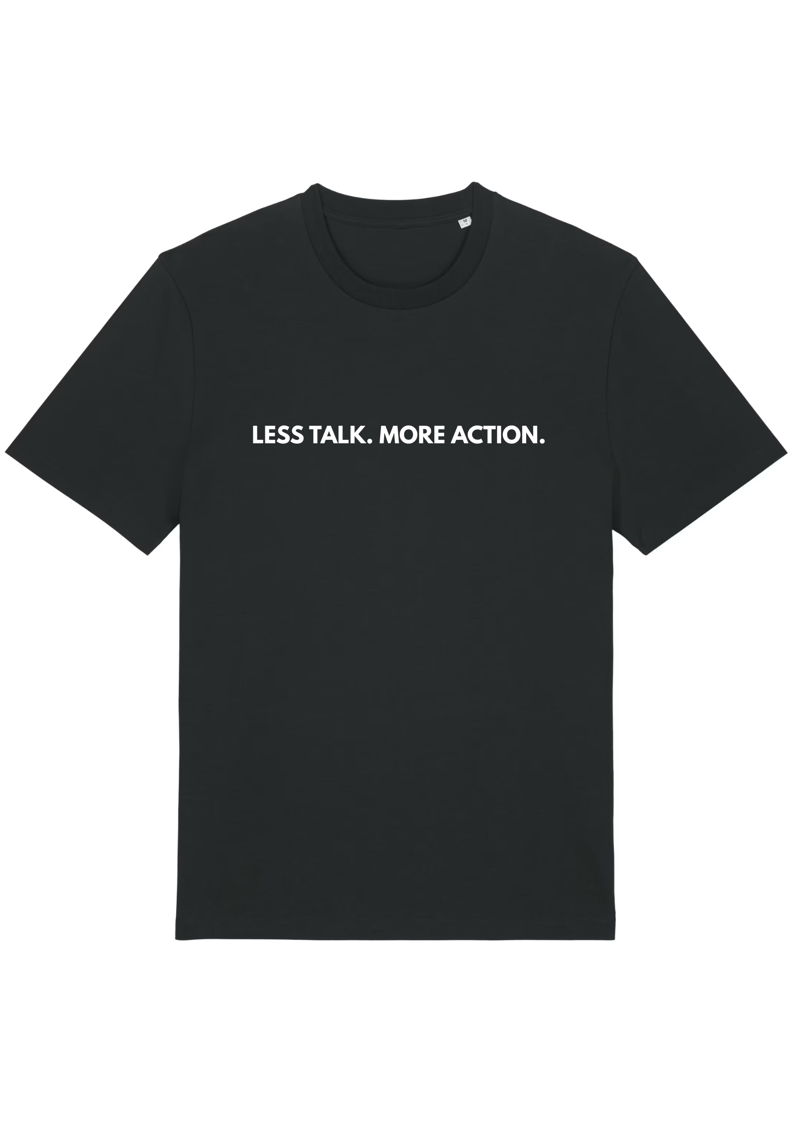 LESS TALK.MOREACTION.