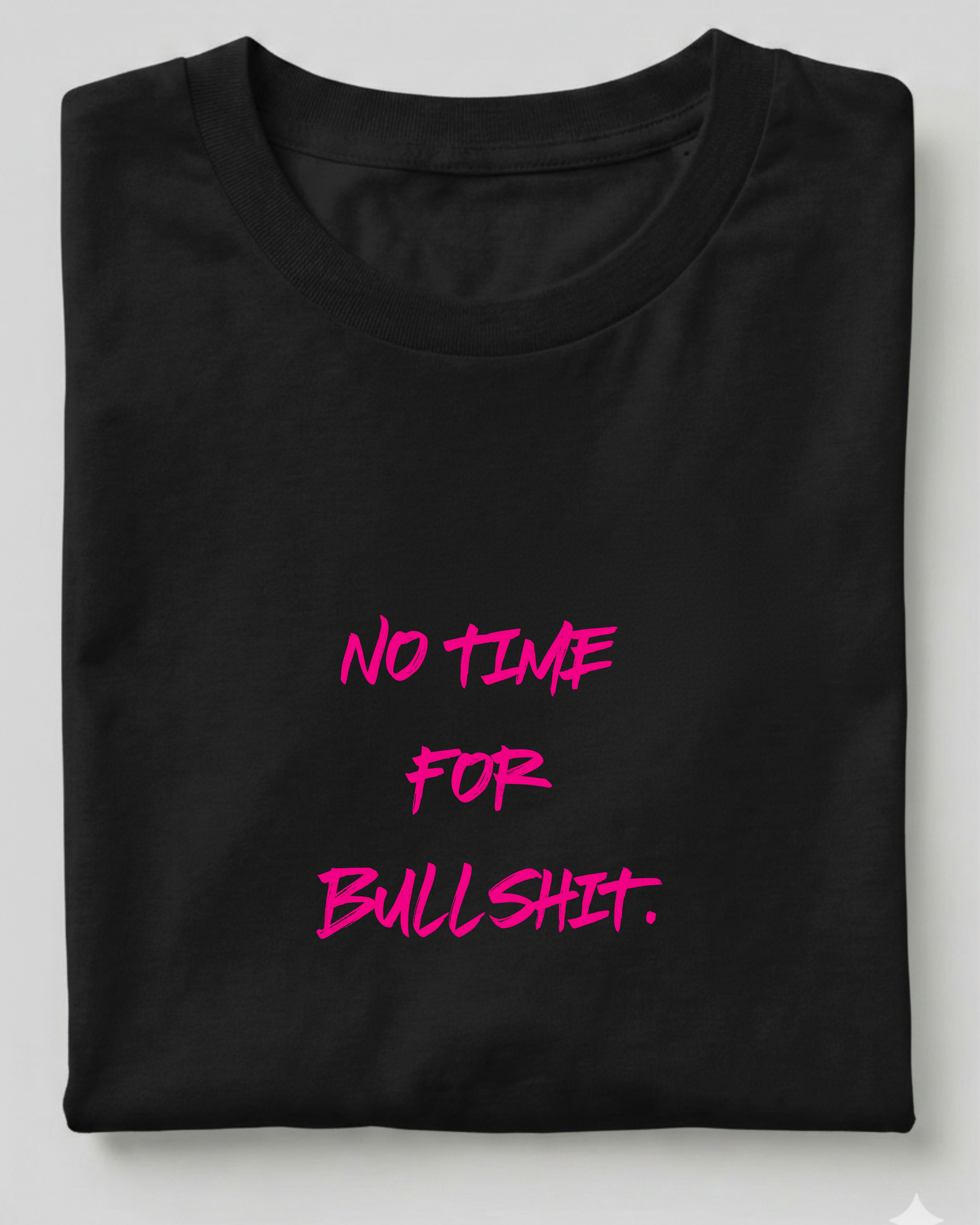 NO TIME FOR BULLSHIT - special edition