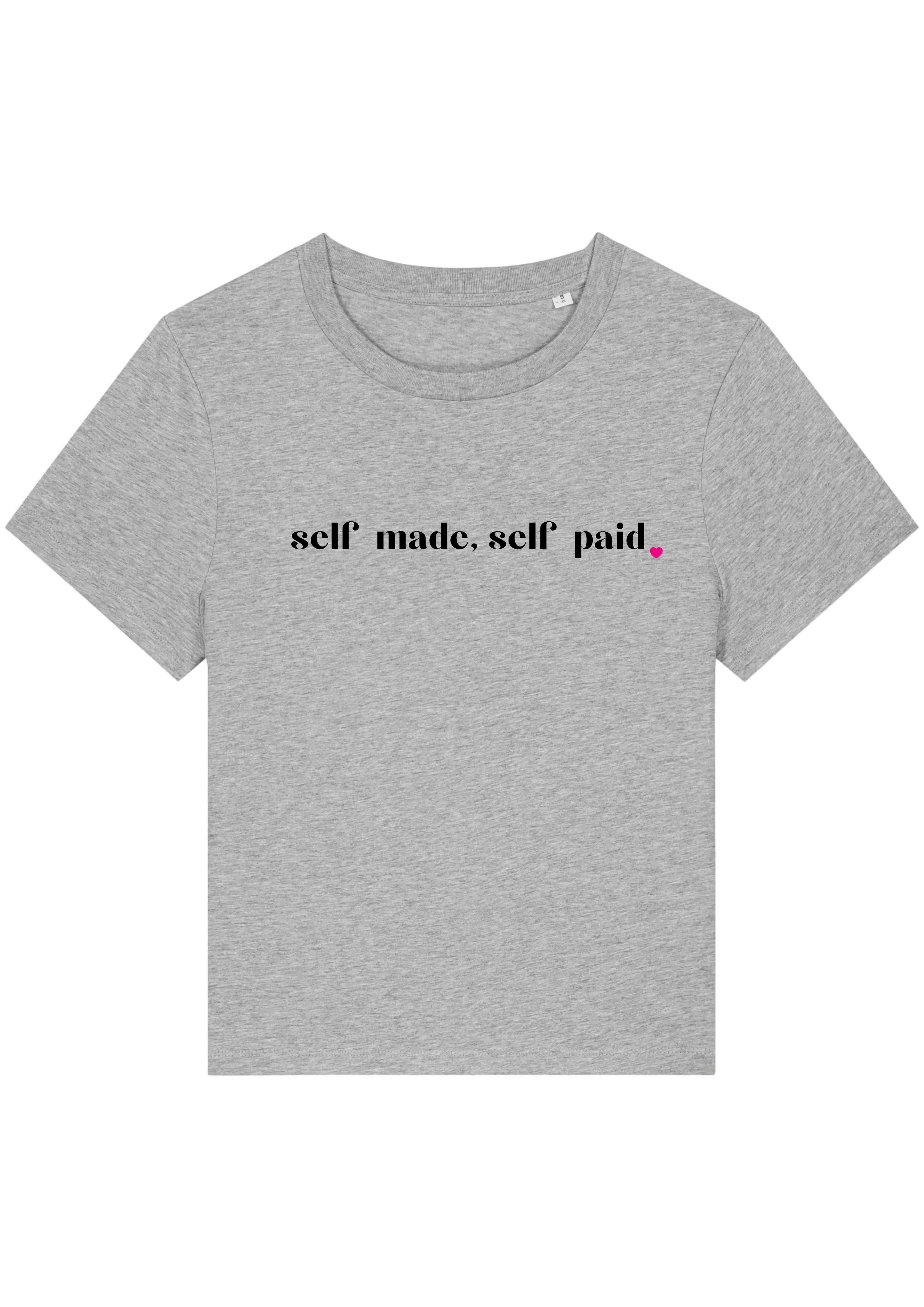SELF-MADE, SELF-PAID.