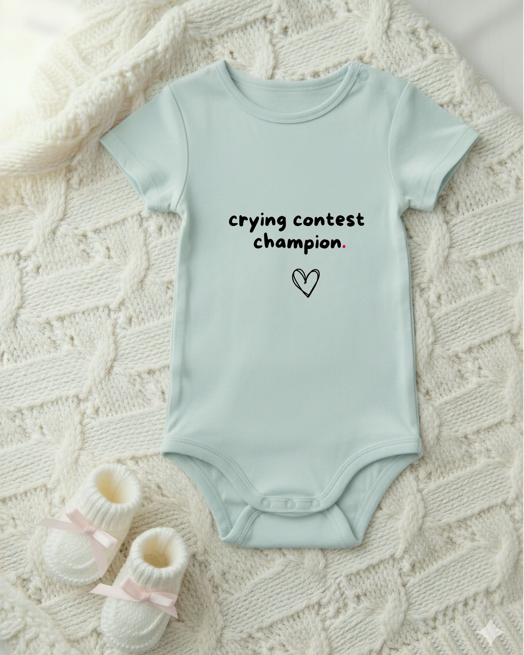 CRYING CONTEST CHAMPION.