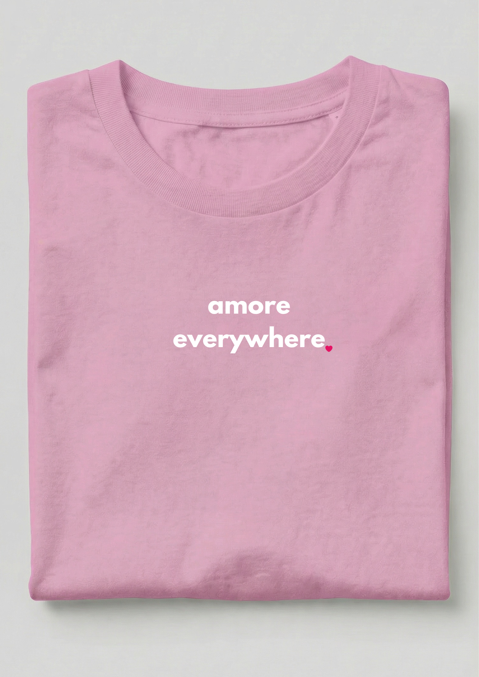 AMORE EVERYWHERE.