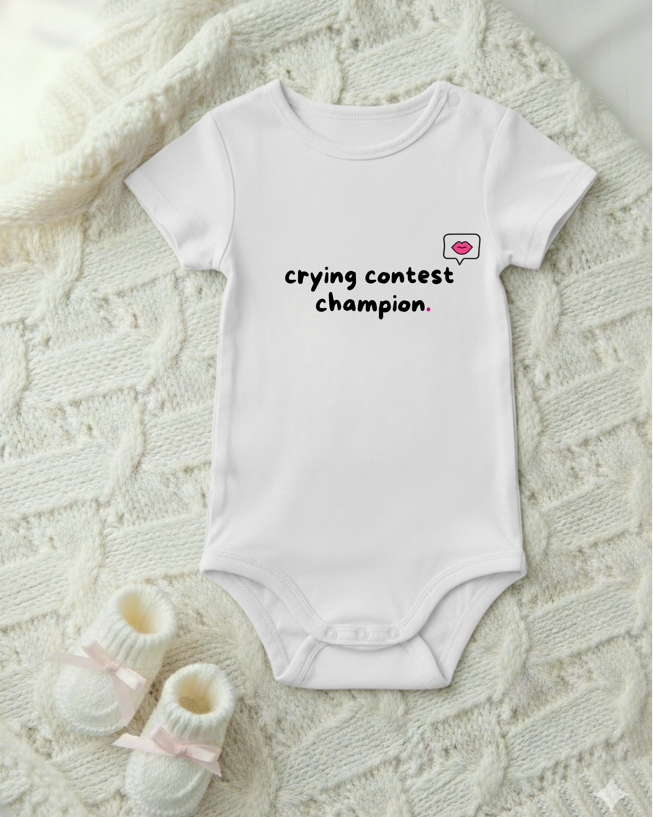 CRYING CONTEST CHAMPION.