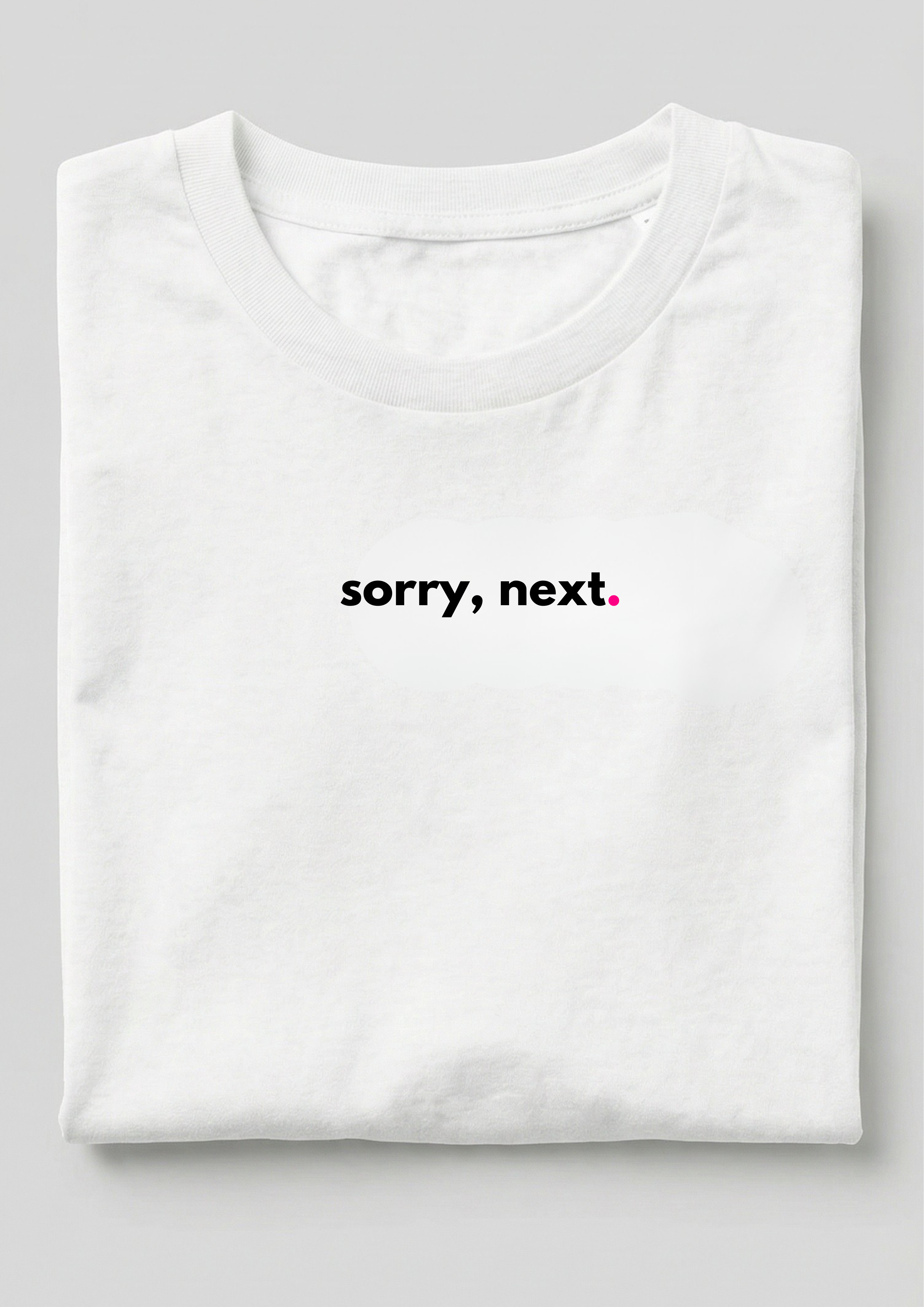 SORRY, NEXT.