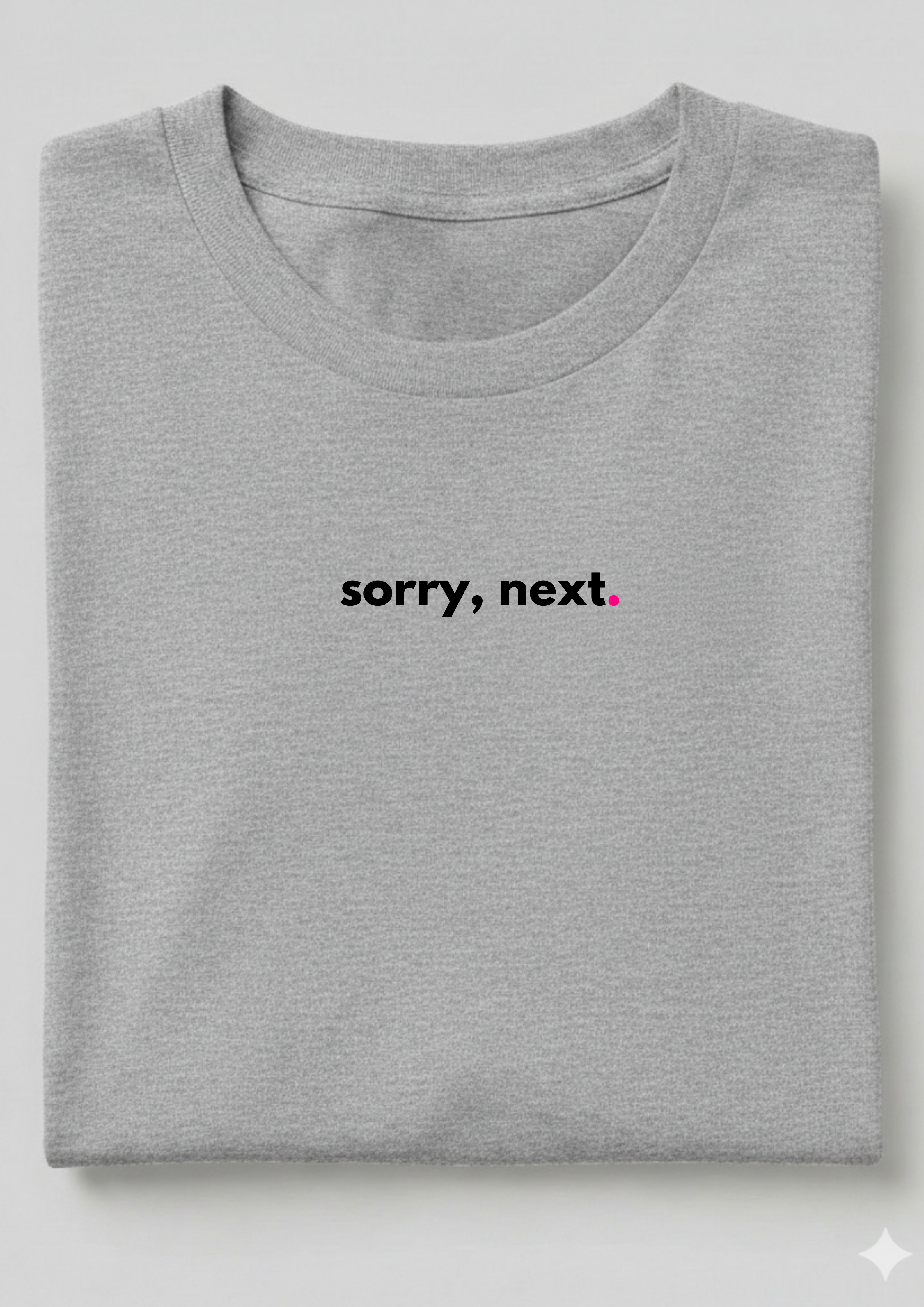 SORRY, NEXT.
