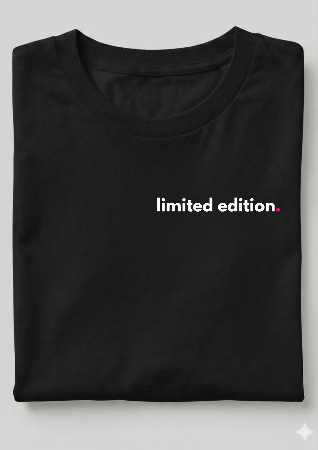 LIMITED EDITION.